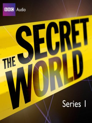 cover image of Secret World, the  Series 1 Featuring Jon Culshaw